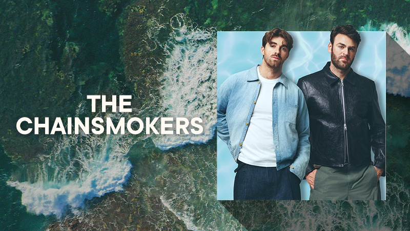 THE CHAINSMOKERS: SAVAYA